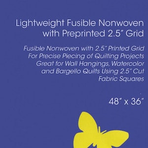 May include: Blue and white product packaging for Bosal Foam & Fiber, featuring a yellow butterfly graphic. The product is a 2.5" Watercolor Grid, a lightweight fusible nonwoven with a preprinted grid, measuring 48" x 36".