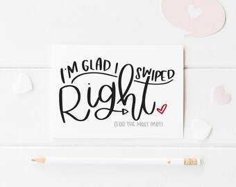 Valentines Day Card Glad I Swiped Right - Etsy