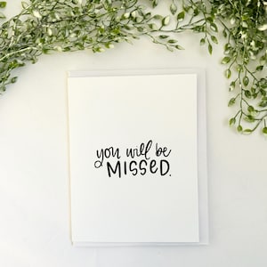 You Will Be Missed Card for Coworker Leaving Card for Moving Away Card for Goodbye Card