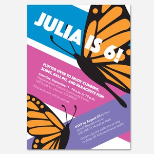 May include: A colourful invitation for a birthday party with the text "Julia is 6!" and butterflies. The party will include climbing, slides, a ball pit, and parachute fun. It will be held at the Denver Community Centre on 1st September from 10 a.m. to 12 p.m. Pizza and cake will be served.
