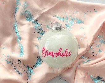 Bravoholic Christmas Ornament/ Bravo TV Gift/ Christmas Ornament/ Custom Christmas Ornament/ Glass Ornament/Housewives Ornament/Bravo Tv Fan