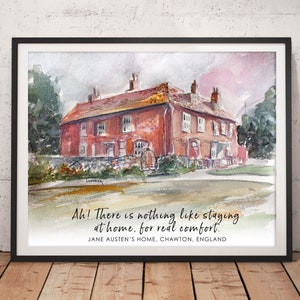 Jane Austen House Original Painting and Fine Art Reproductions, Jane Austen Gifts, Jane Austen Poster, Jane Austen Quotes, Jane Austen Decor