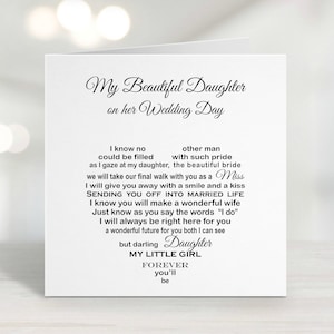 May include: A white greeting card with black script. The card reads "My Beautiful Daughter on her Wedding Day." A heart-shaped poem includes phrases like "My Little Girl" and "Forever you'll be."