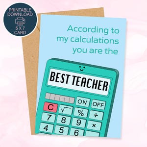 Best Teacher Printable Card, Digital Download, 5x7 Card, Calculator Maths Teacher Card, Thank You Greetings Card. Print at Home Card