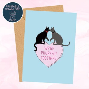 Cat Printable Heart Card, Digital Download, We're Puuurfect Together Anniversary Card, 5x7 Card, We're Perfect Together, Print at Home