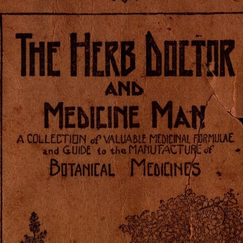 The Herb Doctor & Medicine Man A Collection of Medicinal Etsy