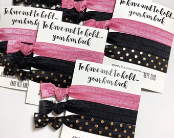 Bachelorette Party Hair Tie Favors  - To Have and To Hold Your Hair Back - Bachelorette Hair Ties - Great for Bridesmaid Proposals or Gifts!