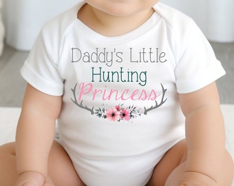 Daddy's Hunting Princess shirt | T-Shirt One Piece Bodysuit | Little girl | Hunter Dad | Baby Shower Gift | Hunting Season | Fishing