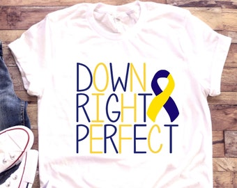 Down Syndrome Awareness shirt | Down right perfect | T-Shirt One piece Bodysuit | walk | Extra chromosome