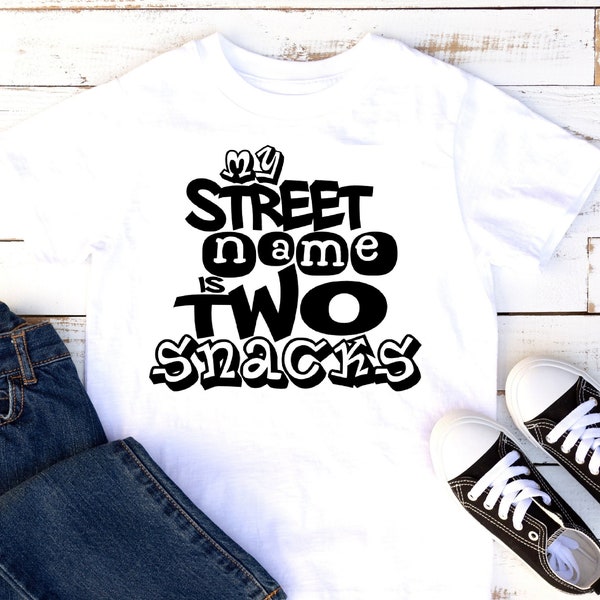 My street name is two snacks shirt | One Piece Bodysuit T-Shirt | Funny | Cute | Boy | Girl