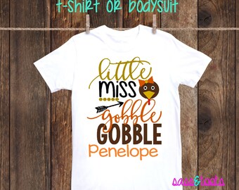 Little Miss Gobble Gobble Thanksgiving Personalized Name Shirt one piece bodysuit thankful girl turkey day