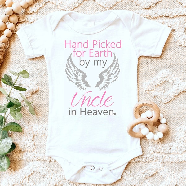 Hand picked for Earth by my Uncle in Heaven shirt | one piece bodysuit | angel memory | Memorial | Pregnancy | Baby Girl | Hospital