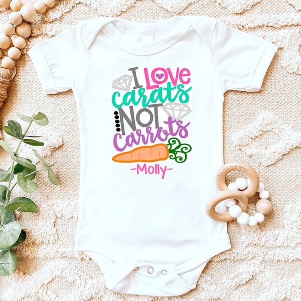 Easter shirt | I love carats not carrots | T-Shirt One Piece Bodysuit | Personalized Custom Name | Little Girl | Rabbit Bunny