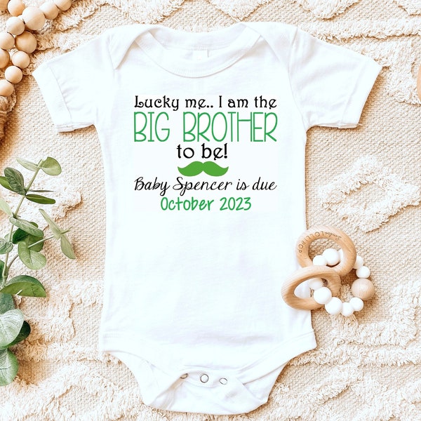 St. Patrick's Day Shirt | Lucky me I'm the big Brother to be | Big Bro Announcement | T-Shirt One Piece Bodysuit | Personalized Name Date