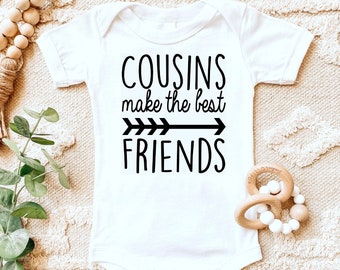 Cousins make the best friends shirt | T-Shirt bodysuit One piece | Pregnancy announcement | Little Boy | Big Cousin | Little Cousin