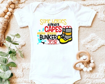 Fire fighter shirt | Some heros wear capes mine wears bunker gear | Daddy Mommy | Fireman Firewoman | one piece bodysuit | Boy Girl