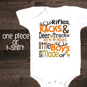 Riffles Racks /& Deer Tracks Baby Outfit Little Boys Are Made Of  One Piece Bodysuit Baby Boys Hunting One Piece