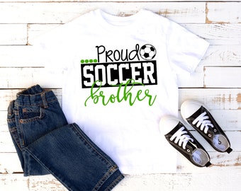 Proud Soccer Brother shirt | T-Shirt One Piece Bodysuit | Biggest fan |Sibling Sister Brother | Sisters Brothers | Soccer player