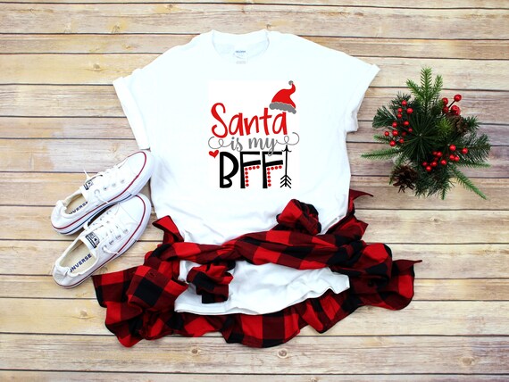 Santa is My BFF Shirt | Christmas | Best Friends | Girl or Boy | T-shirt  One Piece Bodysuit | Holidays | Santa Hat - Etsy Ireland