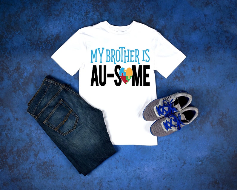 Autism Awareness Shirt My Brother Is Au Some Autism Brother T Shirt One Piece Bodysuit Autism Walk Awesome Bro Acceptance - 