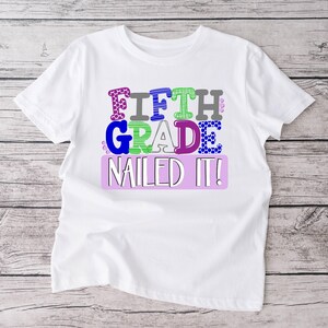 Last day of Fifth Grade Shirt | School shirt | Fifth grade Nailed it | Summer Vacation | Little Girl | Personalized Name Custom | 5th grade