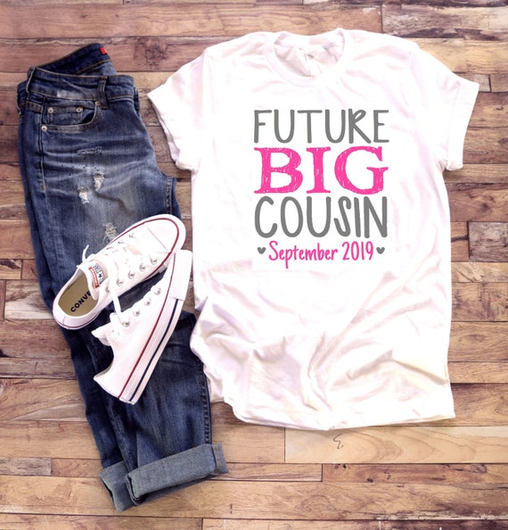 im going to be a cousin t shirt