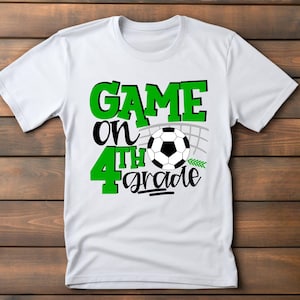 4th grade Shirt | School shirt | First day of school | Fourth | Game On 4th grade | Personalized Name Custom | Little boy | Soccer