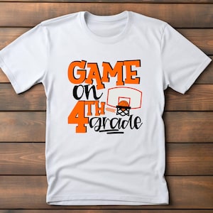 4th grade Shirt | School shirt | First day of school | Fourth grade | Game On 4th grade | Personalized Name Custom | Little boy | Basketball