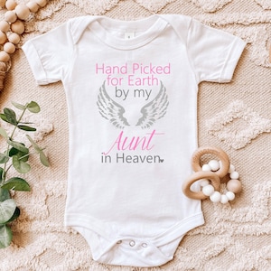 Hand picked for Earth by my Aunt in Heaven shirt | Angel Memory shirt | one piece bodysuit | Memorial | Pregnancy | Hospital | Baby girl