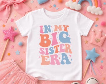 Big Sister Era shirt | T-shirt one piece bodysuit | Pregnancy announcement | I'm going to be a Big Sis | Big Sister to be | Promoted to