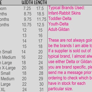 May include: A size chart with measurements in inches for various clothing sizes, from newborn to adult XL. The chart includes width and length dimensions, along with a note about the brands used, including Infant-Rabbit Skins, Delta, and Gildan.