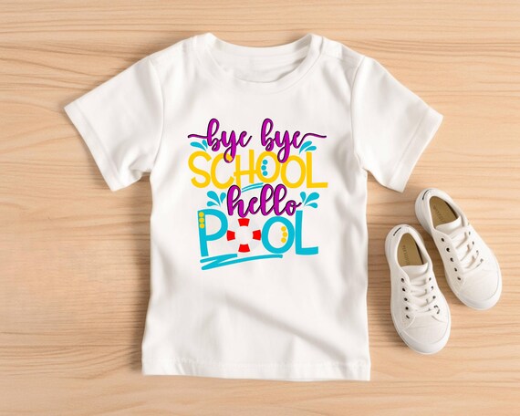 Last Day Of School Bye School Hello Pool Summer Vacation T-Shirt Last Day Of School Bye School Hello Pool Summer Vacation T-Shirt