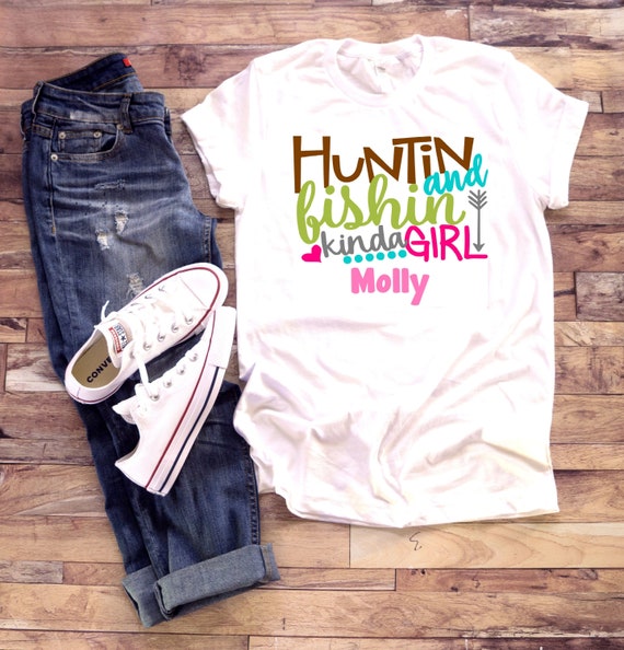 Hunting and Fishing Kinda Girl shirt | T-Shirt One Piece Bodysuit |  Personalized Name Custom | Little Girl