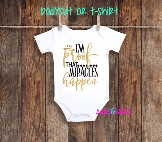 I'm Proof That Miracles Happen Infertility IVF IUI Miracle Pray