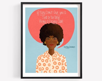 Shirley Chisholm "Seat at the Table" Print/Poster (Unframed)