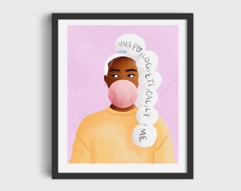 Unapologetically Me Print/Poster (Unframed)