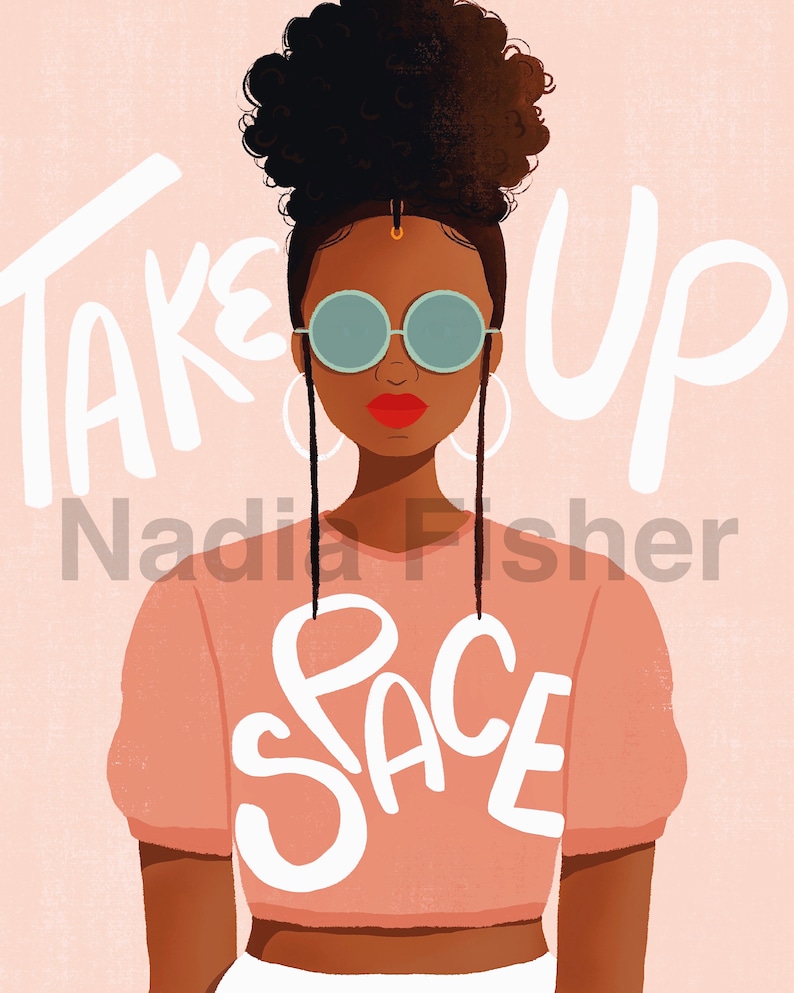 Take Up Space Print/Poster Unframed image 2