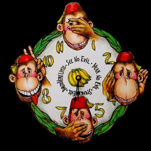 May include: A colorful clock with a white face and three monkeys with red fezzes. The monkeys are covering their eyes, ears, and mouth. The clock face has the text "Speak No Evil - Hear No Evil - See No Evil" and the numbers 1 through 12.