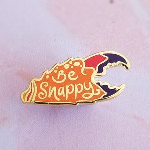 Be Snappy! Lobster Crab Claw Enamel Pin