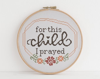 Modern Cross Stitch Pattern For This Child I Prayed Scripture PDF - Instant Download Beginning Cross Stitch Counted Chart DIY Art, Baby Gift