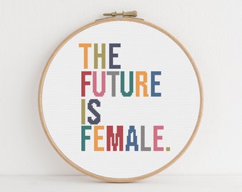 Rainbow Quote Cross Stitch Pattern: The Future is Female (PDF Download)