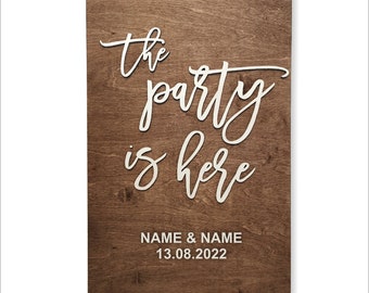 The party is here wedding reception sign large wood welcome sign