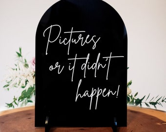 Wedding photo booth sign - photo guestbook sign - pictures or it didn't happen