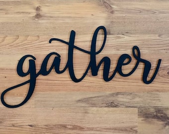 Wood gather sign wall decor script