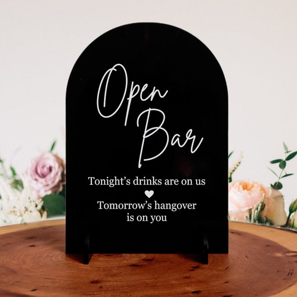 Open Bar acrylic sign for wedding