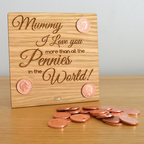 I Love You More Than All The Pennies In The World Wooden Etsy