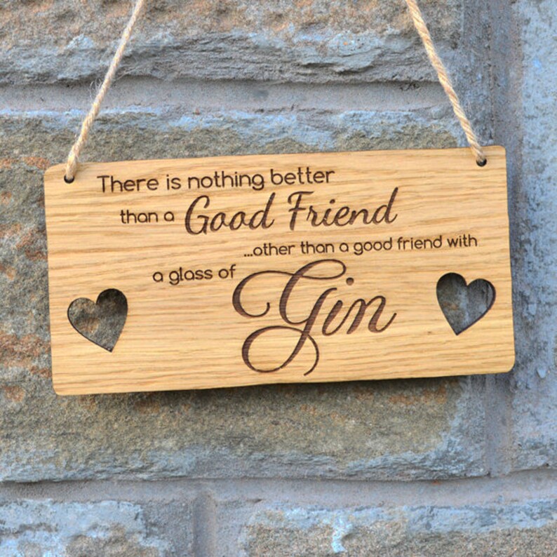 Hanging Heart Love Laughter /& Prosecco Or Best Friends Bring Gin Ideal Gift