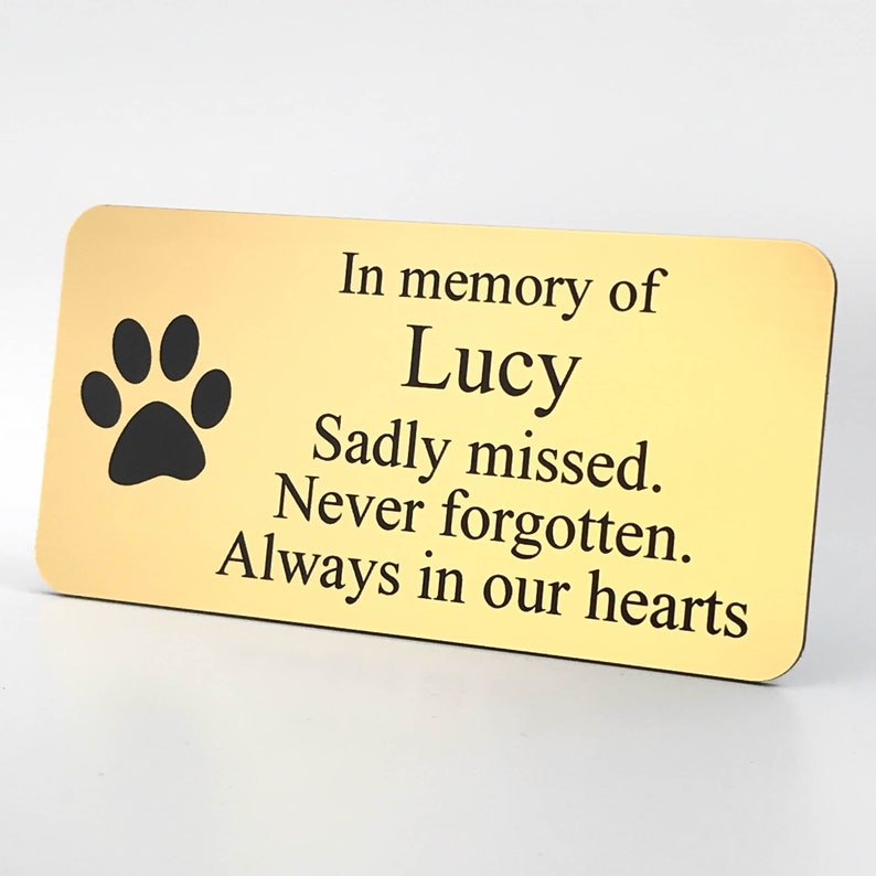 Dog Memorial Metal Plaque in Gold Brass Silver Copper - Made From Flexible Compound Material