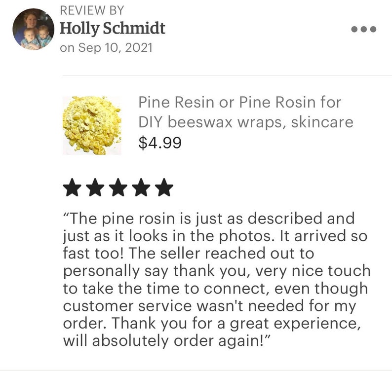 May include: A close-up of a yellow pine rosin, a natural ingredient for DIY beeswax wraps and skincare. The product is priced at $4.99. A five-star review states that the rosin is just as described and arrived quickly. The seller reached out to personally thank the customer for their order.