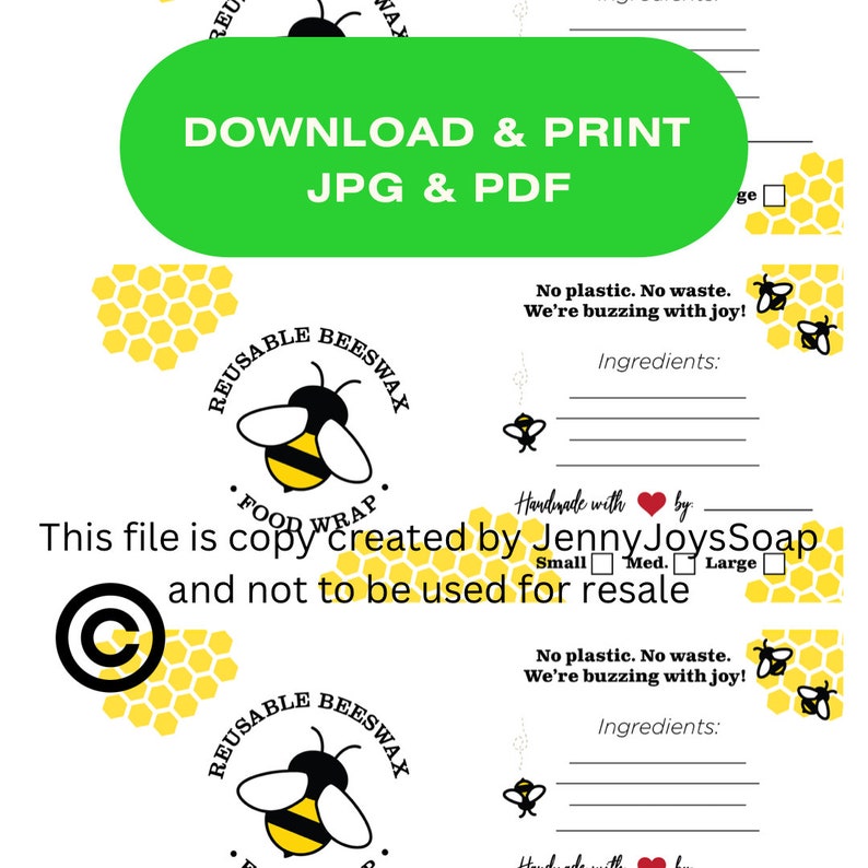 Pode incluir: Um download digital imprim&iacute;vel para embalagens de alimentos reutiliz&aacute;veis de cera de abelha. O design apresenta um padr&atilde;o de favo de mel amarelo com uma ilustra&ccedil;&atilde;o de abelha preta e amarela. O texto "Reusable Beeswax Food Wrap" &eacute; impresso em um c&iacute;rculo ao redor da abelha. O texto "No plastic. No waste. We're buzzing with joy!" &eacute; impresso abaixo da abelha. O texto "Handmade with love by JennyJoysSoap" &eacute; impresso abaixo do padr&atilde;o de favo de mel. O texto "This file is copy created by JennyJoysSoap and not to be used for resale" &eacute; impresso abaixo da abelha. O texto "Small, Med, Large" &eacute; impresso abaixo do texto "Handmade with love by JennyJoysSoap".